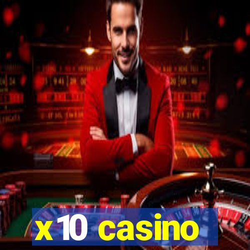 x10 casino